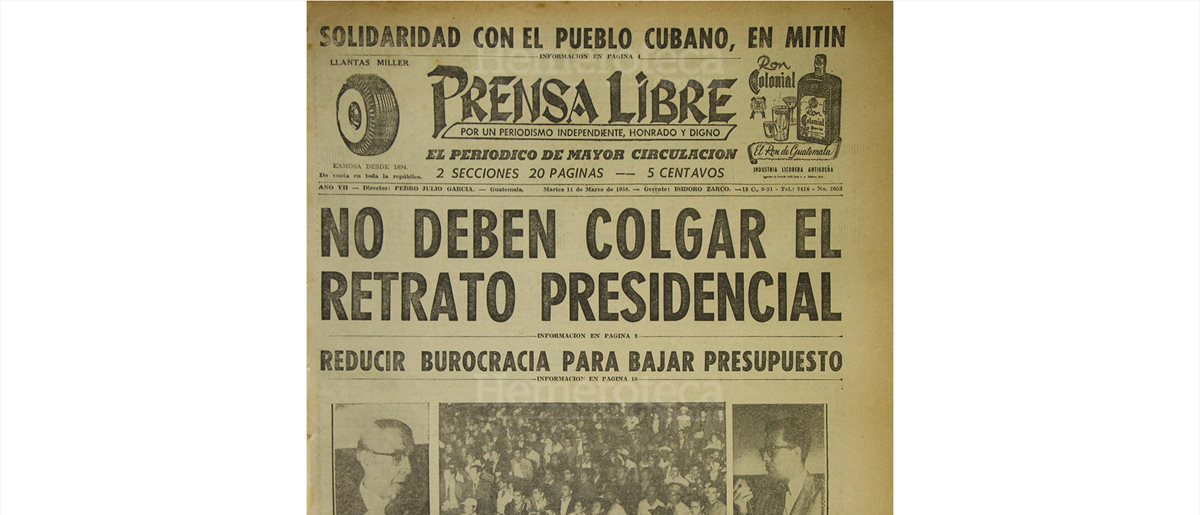 Portada de Prensa Libre del 11/03/1958 Se prohíbe colgar retratos del presidente en las oficinas públicas. (Foto: Hemeroteca PL)