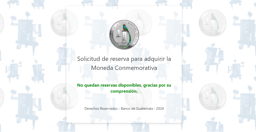 Mensaje del Banguat donde se anuncia que la moneda conmemorativa ya no está disponible.